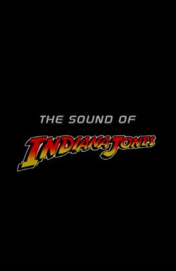 The Sound of 'Indiana Jones'