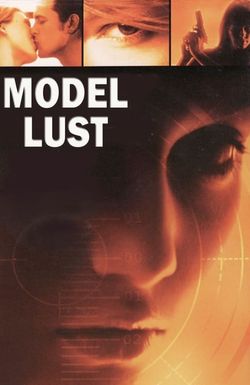 Model Lust