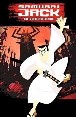 Samurai Jack: The Premiere Movie