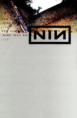 Nine Inch Nails Live: And All That Could Have Been