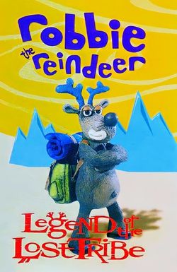 Robbie the Reindeer in Legend of the Lost Tribe