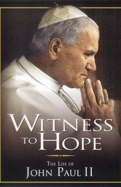 Witness to Hope: The Life of Karol Wojtyla, Pope John Paul II