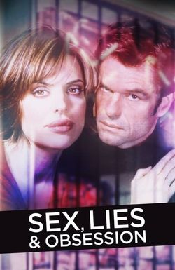 Sex, Lies & Obsession