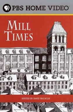 David Macaulay: Mill Times