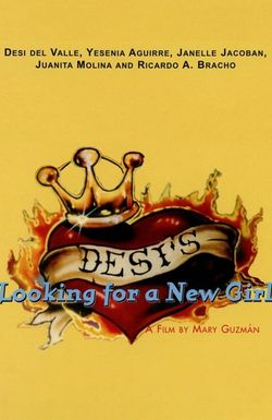 Desi's Looking for a New Girl