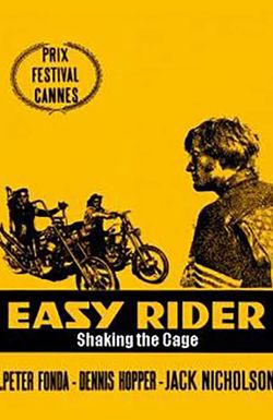 Easy Rider: Shaking the Cage