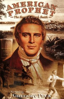 American Prophet: The Story of Joseph Smith