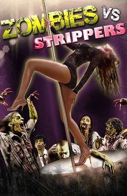 Zombies Vs. Strippers