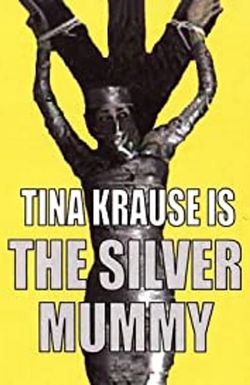 The Silver Mummy