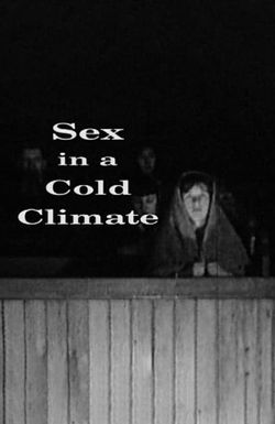 Sex in a Cold Climate