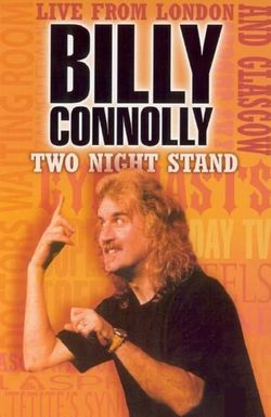 Billy Connolly: Two Night Stand