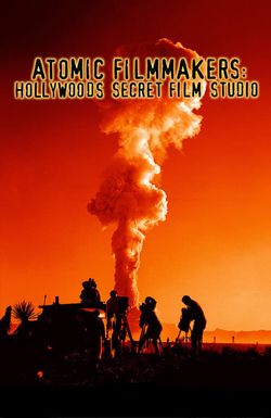 Atomic Filmmakers: Behind the Scenes