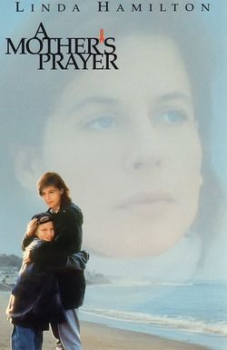 A Mother's Prayer