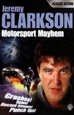 Clarkson's Motorsport Mayhem