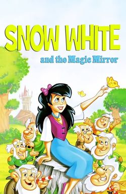 Snow White and the Magic Mirror