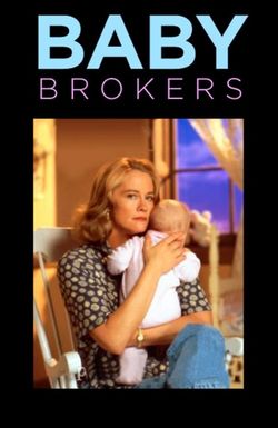 Baby Brokers