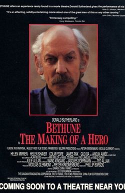 Bethune: The Making of a Hero