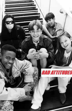 Bad Attitudes