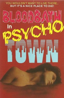 Bloodbath in Psycho Town