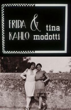 Frida Kahlo & Tina Modotti