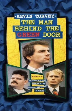 Kevin Turvey: The Man Behind the Green Door