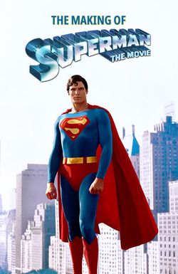 The Making of 'Superman: The Movie'