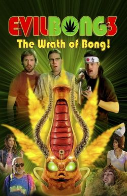 Evil Bong 3: The Wrath of Bong