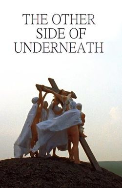 The Other Side of Underneath