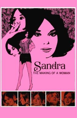 Sandra: The Making of a Woman