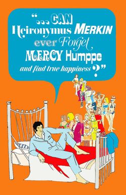 Can Heironymus Merkin Ever Forget Mercy Humppe and Find True Happiness?