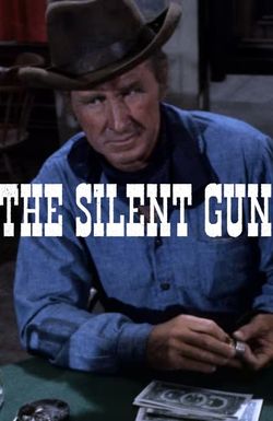 The Silent Gun