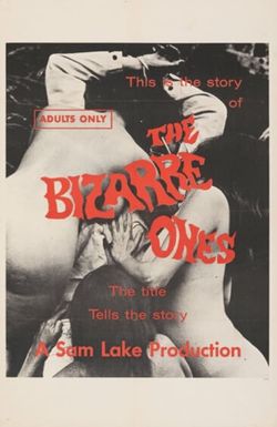 The Bizarre Ones