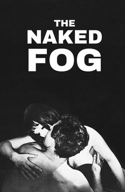 The Naked Fog