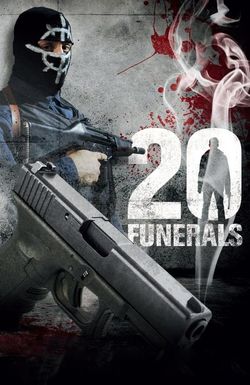 20 Funerals