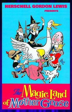 The Magic Land of Mother Goose