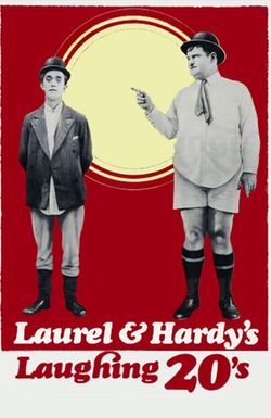 Laurel and Hardy's Laughing 20's