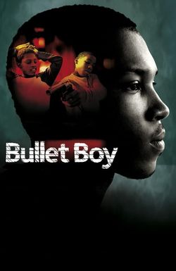 Bullet Boy