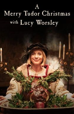 A Merry Tudor Christmas with Lucy Worsley