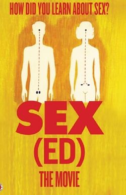 Sex(Ed) the Movie