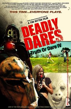 Deadly Dares: Truth or Dare Part IV