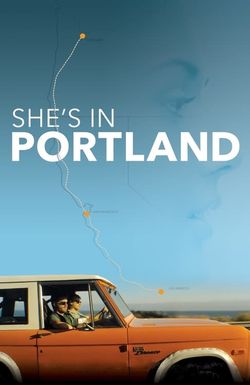 She's in Portland