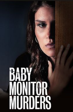 Baby Monitor Murders