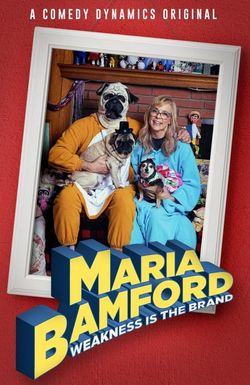 Maria Bamford: Weakness Is the Brand