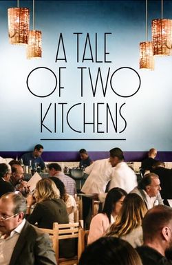 A Tale of Two Kitchens