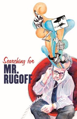 Searching for Mr. Rugoff