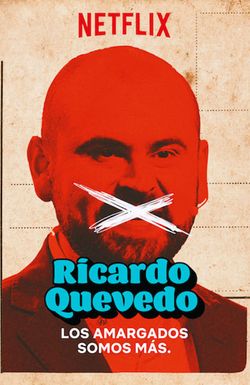 Ricardo Quevedo: Los Amargados Somos Mas