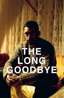 The Long Goodbye