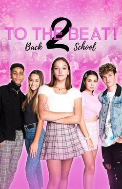 To the Beat!: Back 2 School