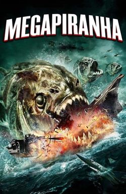 Mega Piranha