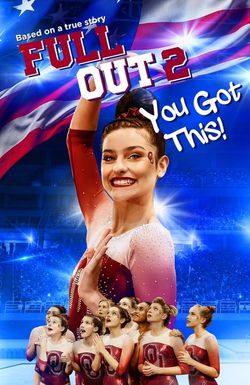 Full Out 2: You Got This!